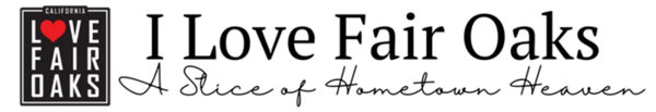 I Love Fair Oaks